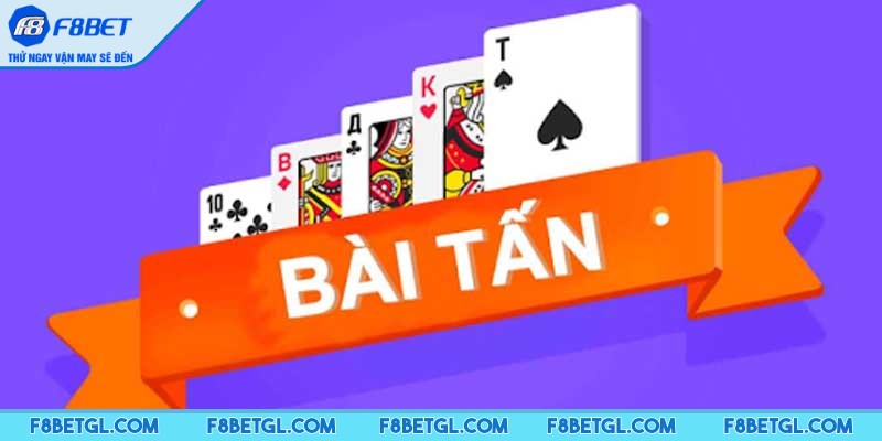 Giới thiệu sơ bộ về cách chơi bài tấn dành cho hội viên mới